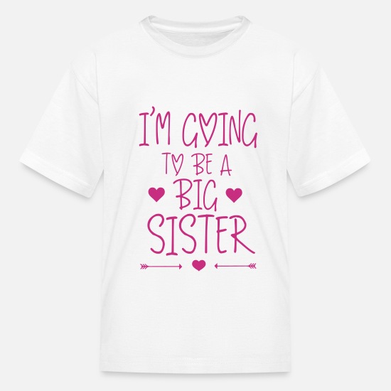 Gifts for new sisters gift ideas baby shower I'm Going To Be Big Sis T-Shirt 