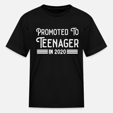 Teenager Promoted To Teenager In 2020 - Kids&#39; T-Shirt