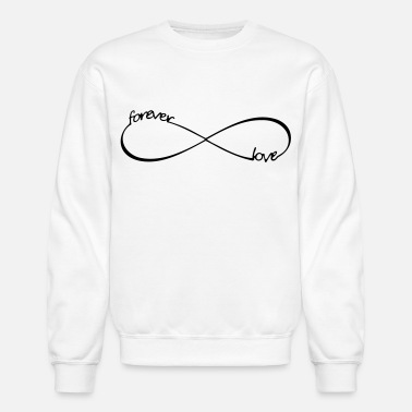 Valentines Day Sweatshirt Love Sweater Gift for Love Forever Sweatshirt Birthday Gift Infinity Love Sweatshirt Forever Love Sweatshirt
