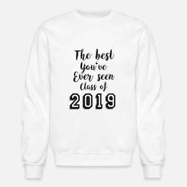 Class of 2019 Unisex Sweatshirt #3560 