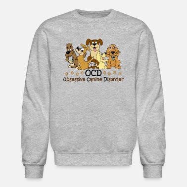 Animal Lover OCD Obsessive Canine - Unisex Crewneck Sweatshirt