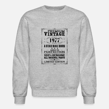 Limited Edition PREMIUM VINTAGE 1977 - Unisex Crewneck Sweatshirt