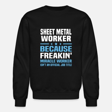 Metal Sheet Metal Worker - Unisex Crewneck Sweatshirt