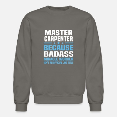 Carpenter Hoodies & Sweatshirts | Unique Designs | Spreadshirt