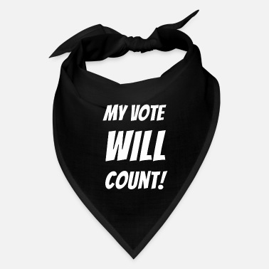 Election My Vote Will Count, No Voter Suppression - Bandana