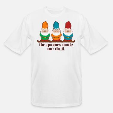 Funny Gnome Saying Quotes T Shirts Unique Designs Spreadshirt