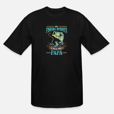 Shop Papa Fishing Buddy T Shirts Online Spreadshirt