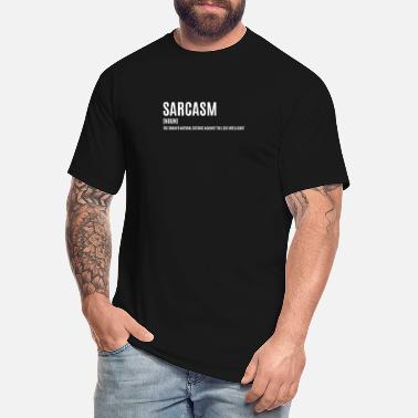 sarcasm noun the brain&#39;s natural defense against t - Men&#39;s Tall T-Shirt