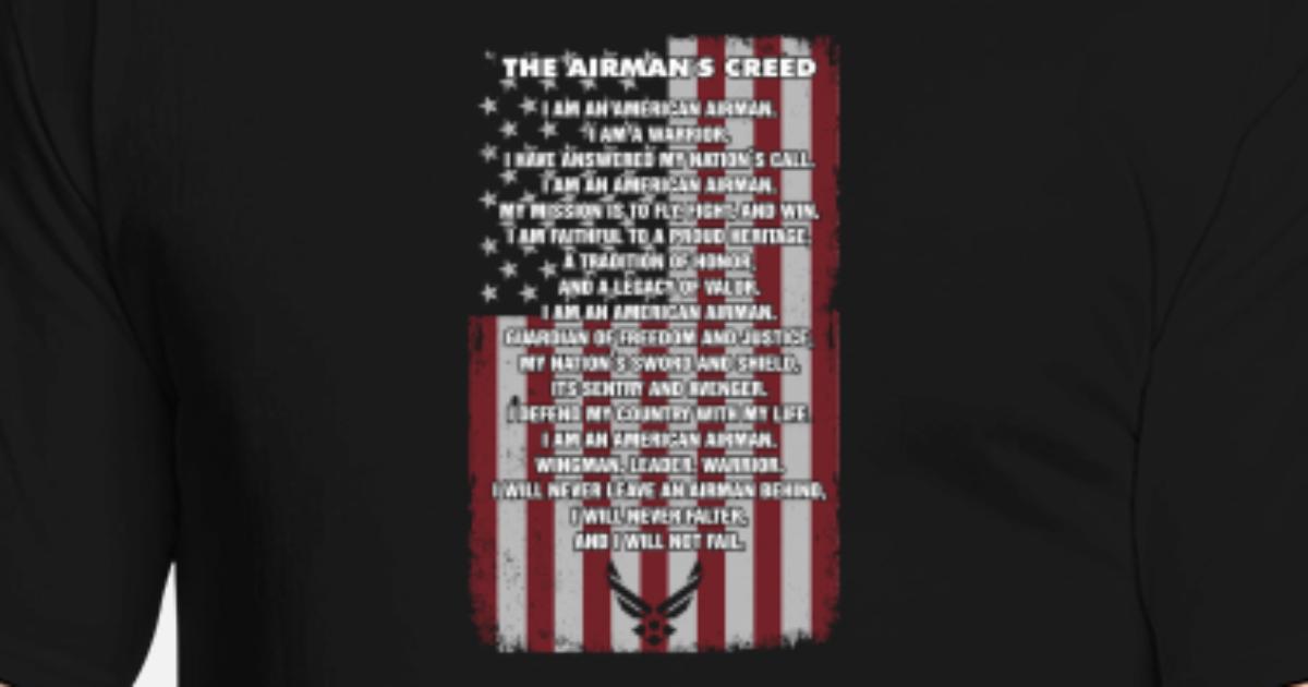 Airman's creed - I will never falter or fail' Men's Tall T-Shirt |  Spreadshirt