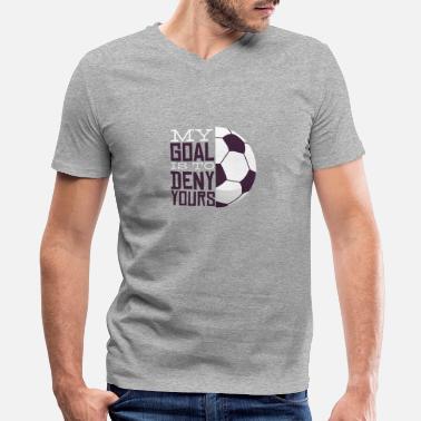 Goalkeeper Funny Soccer Goalkeeper Design - Men&#39;s V-Neck T-Shirt