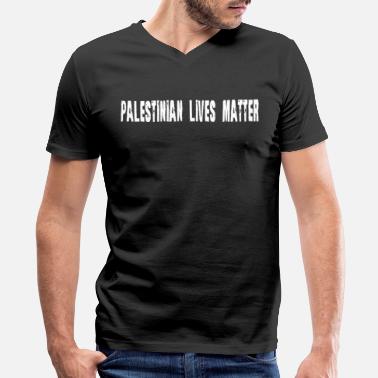 Palestine Palestinian Lives Matter Human Rights - Men&#39;s V-Neck T-Shirt