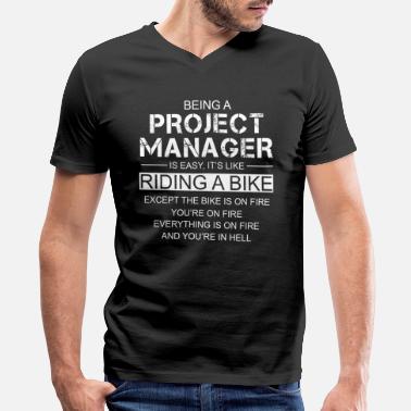 Riding Being A Project Manager Is Easy Like Riding A Bike - Men&#39;s V-Neck T-Shirt