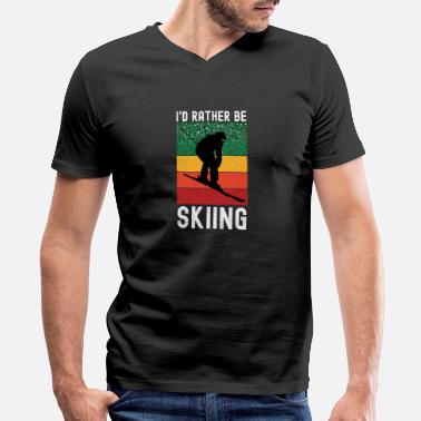 Skiing I&#39;d Rather Be Skiing - Men&#39;s V-Neck T-Shirt