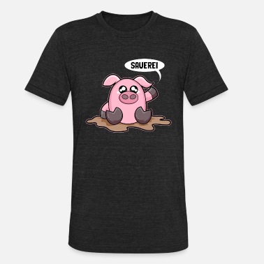Disgusting Mess mess piggy in the mud pigs - Unisex Tri-Blend T-Shirt