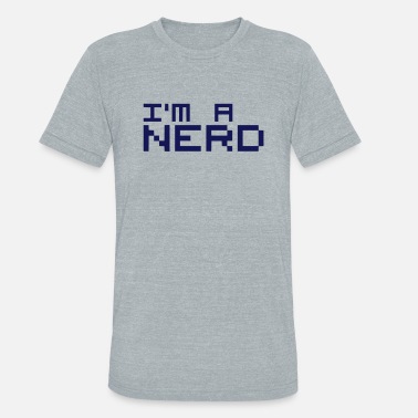 N3rd I´m a nerd - Unisex Tri-Blend T-Shirt
