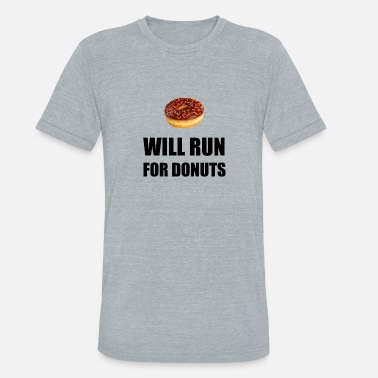 Check Will Run For Donuts - Unisex Tri-Blend T-Shirt