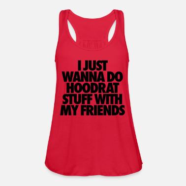 Mad Over Shirts I Want To Do Hoodrat Stuff With My Friends Unisex Premium Racerback Tank Top Shirts Tank Tops