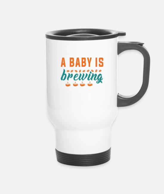 Funny Pregnancy Announcement A Baby Is Brewing Travel Mug Spreadshirt