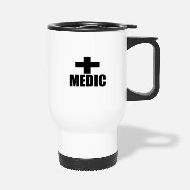 Medication MEDIC - Travel Mug