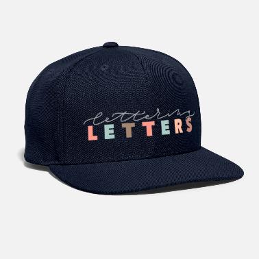 Lettering Lettering Letters - Snapback Cap