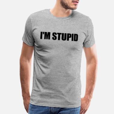 I'm With Stupid Point Arrow Partner Dumb Idiot Next This Person Am Men's T-Shirt 