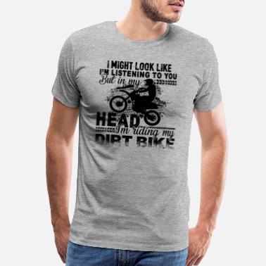 Dirt Bike Dirt Bike Shirt - Men’s Premium T-Shirt
