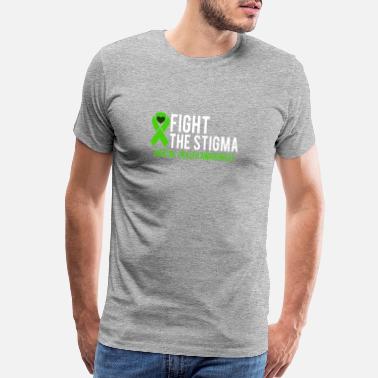 Mental Health Awareness Fight the Stigma Mental Health Awareness - Men’s Premium T-Shirt