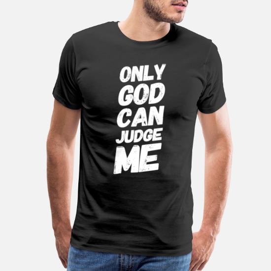 Mantshirt Only God Can Judge Me Mens Sarcastic T Shirt Men Graphic Muscle Vest 