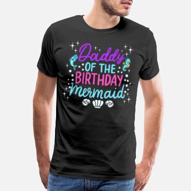 Shop Mermaid Dad T Shirts Online Spreadshirt