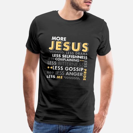 Bible Verse More Jesus Less Me Religious Gift Men S Premium T Shirt Spreadshirt