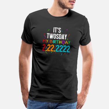 It s My Birthday Twosday 02 22 2022 February 2nd - Men’s Premium T-Shirt