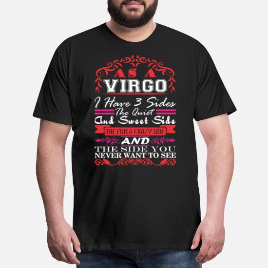 The Quiet & Sweet Side Fun Standard Unisex T-shirt As A Virgo I Have 3 Sides 