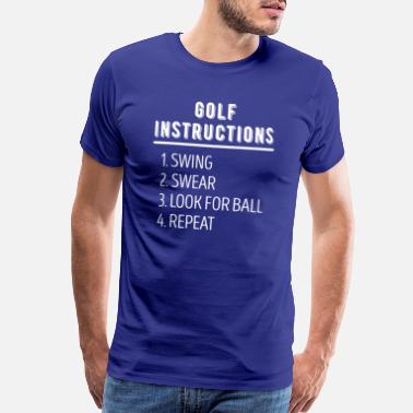 Funny Golf Golf Instructions Golfer T Shirt - Men’s Premium T-Shirt