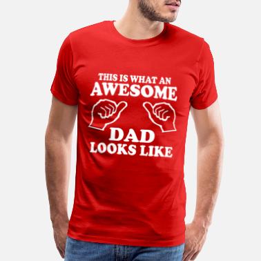 Dad Quotes T-Shirts | Unique Designs | Spreadshirt
