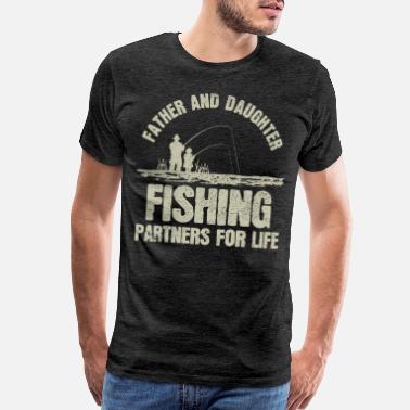 Shop Daughter Fishing T Shirts Online Spreadshirt