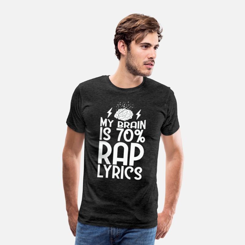Funny My Brain Is Rap Lyrics Rap Lovers gift' Men's Premium T-Shirt |  Spreadshirt