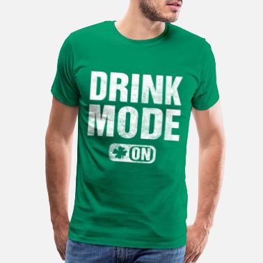 Drinking drink_mode_on - Men’s Premium T-Shirt