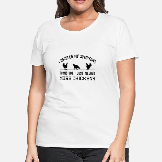Women T-Shirt Tank Top I Don't Need Therapy I Just Need More Chickens Unisex Premium T-Shirt Hoodie Crewneck