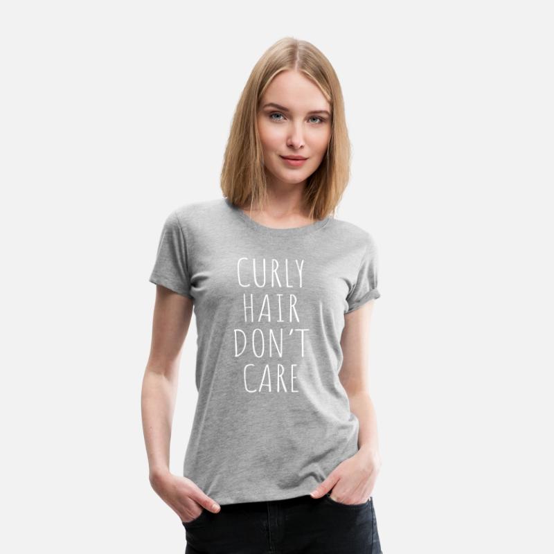 Curly Hair Don T Care Funny T Shirt Women S Premium T Shirt