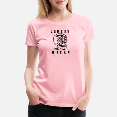 ZOMBIES BITE - Women&#39;s Premium T-Shirt