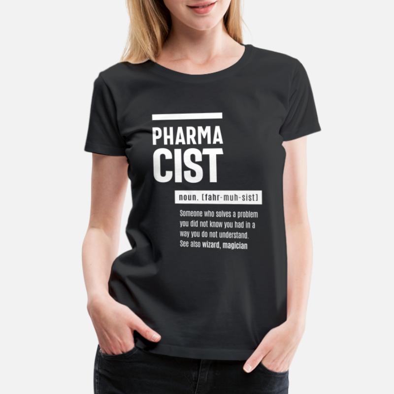 Funny Pharmacy Quote T-Shirts | Unique Designs | Spreadshirt