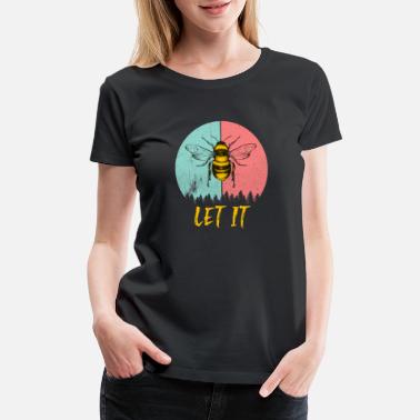 Gifts for friends unisex clothing birthday gifts let it bee T Shirt gift t shirt Women let it bee shirt animal Shirt