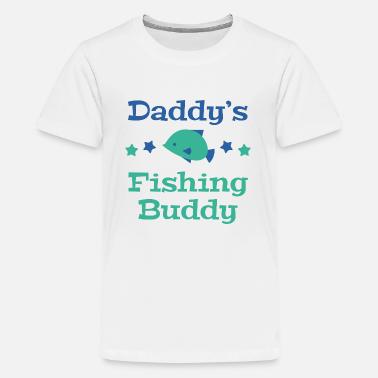 Daddy S Fishing Buddy Kids T Shirt Spreadshirt