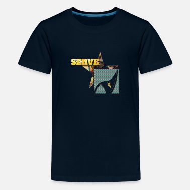 Serve Serve - Kids&#39; Premium T-Shirt