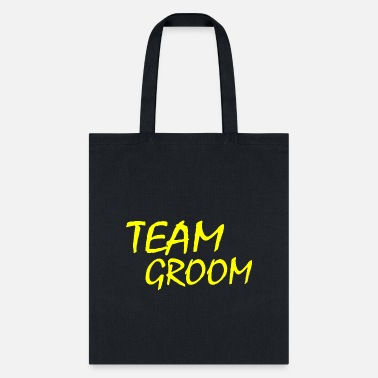 Team Groom Team Groom - Tote Bag
