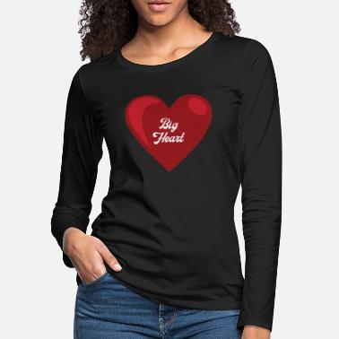 Big Heart big heart - Women&#39;s Premium Longsleeve Shirt