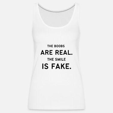 Mad Over Shirts The Boobs are Real The Smile is Fake Unisex Premium Racerback Tank top