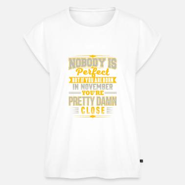 Shop November Birthday Quotes T Shirts Online Spreadshirt