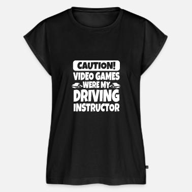 Driving - Caution! Video Games Were My Driving I Women's T-Shirt