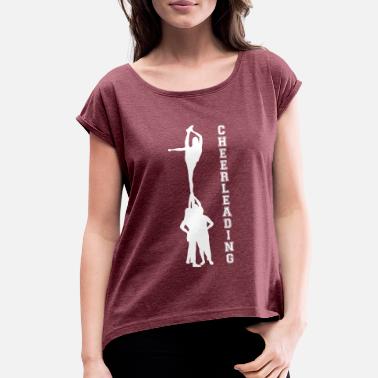 Cheer Cheerleading, Cheerleader - Women&#39;s Rolled Sleeve T-Shirt